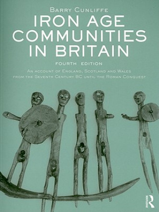 Carte Iron Age Communities in Britain Barry Cunliffe