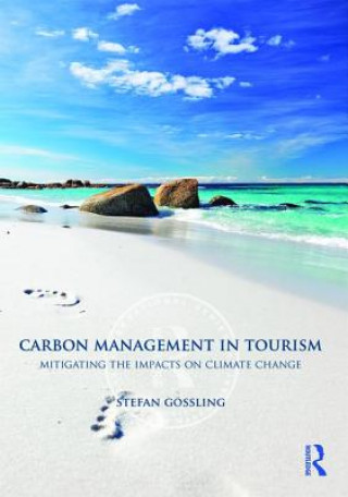 Carte Carbon Management in Tourism Stefan Gossling