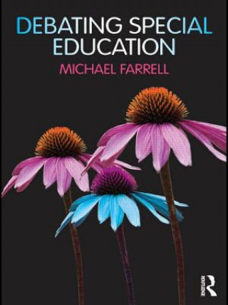Kniha Debating Special Education Michael Farrell