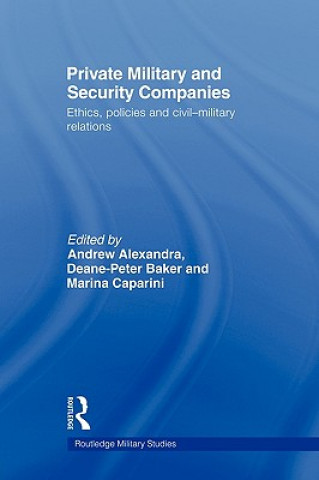 Книга Private Military and Security Companies Andrew Alexandra