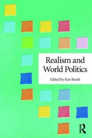 Carte Realism and World Politics Ken Booth