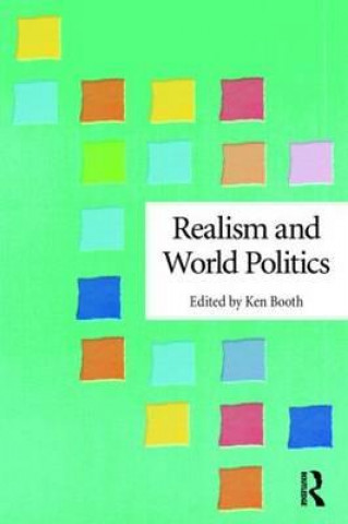 Książka Realism and World Politics Ken Booth