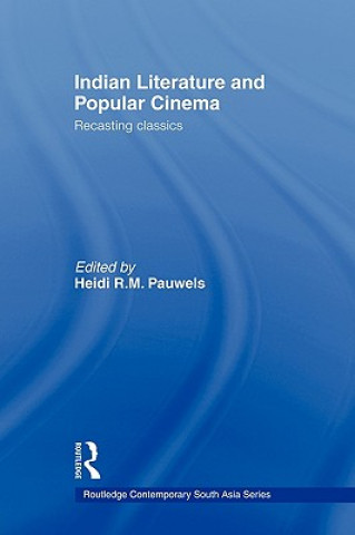 Książka Indian Literature and Popular Cinema Heidi R.M. Pauwels