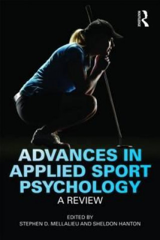 Kniha Advances in Applied Sport Psychology Stephen Mellalieu