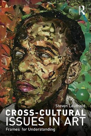 Kniha Cross-Cultural Issues in Art Steven Leuthold