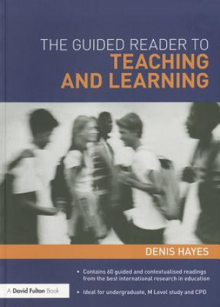 Kniha Guided Reader to Teaching and Learning Denis Hayes