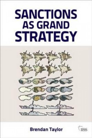 Carte Sanctions as Grand Strategy Taylor