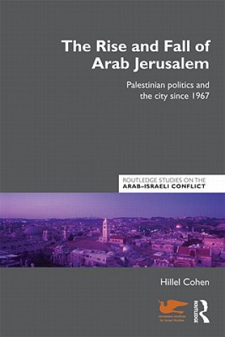 Buch Rise and Fall of Arab Jerusalem Hillel Cohen