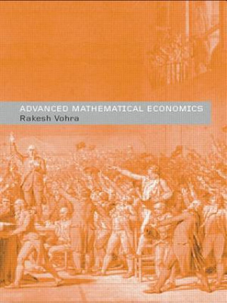 Kniha Advanced Mathematical Economics Rakesh Vohra