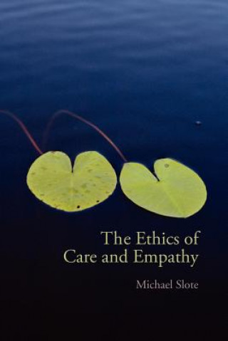 Książka Ethics of Care and Empathy Slote