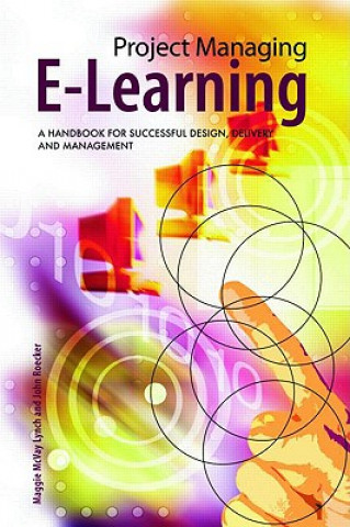 Knjiga Project Managing E-Learning Maggie McVay Lynch