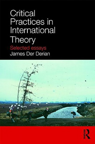 Carte Critical Practices in International Theory Der Derian