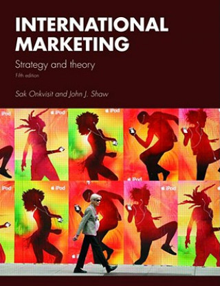 Könyv International Marketing Sak Onkvisit
