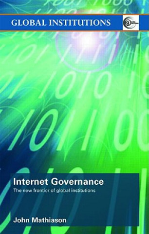 Knjiga Internet Governance John Mathiason