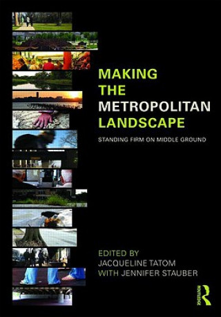 Book Making the Metropolitan Landscape 