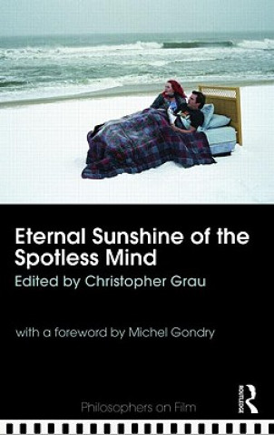 Carte Eternal Sunshine of the Spotless Mind Christopher Grau