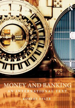 Kniha Money and Banking Robert Eyler