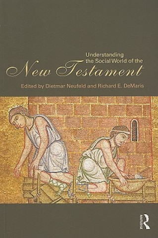 Carte Understanding the Social World of the New Testament Neufeld