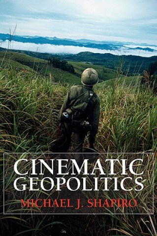 Boek Cinematic Geopolitics Michael J Shapiro