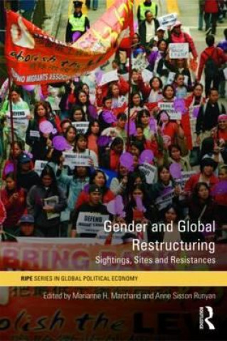 Книга Gender and Global Restructuring Professor Marianne H. Marchand