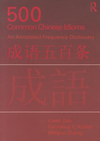 Book 500 Common Chinese Idioms Liwei Jiao