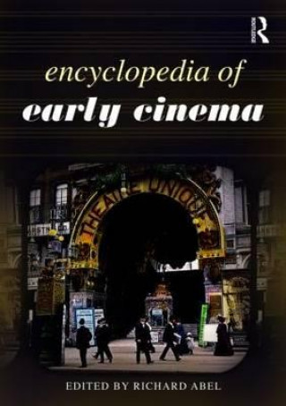 Kniha Encyclopedia of Early Cinema 