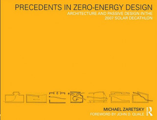 Książka Precedents in Zero-Energy Design Michael Zaretsky