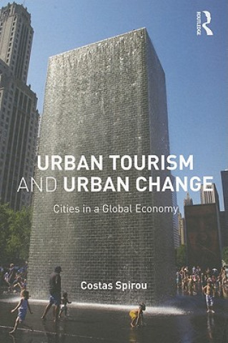 Book Urban Tourism and Urban Change Costas Spirou