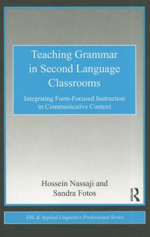 Książka Teaching Grammar in Second Language Classrooms Hossein Nassaji