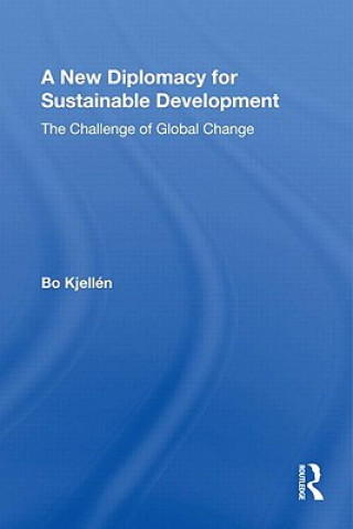 Könyv New Diplomacy for Sustainable Development Bo Kjellen