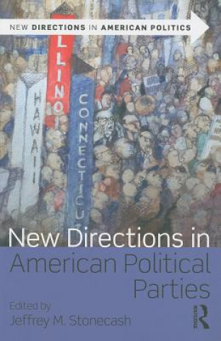 Kniha New Directions in American Political Parties 