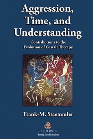Carte Aggression, Time, and Understanding Frank-M Staemmler