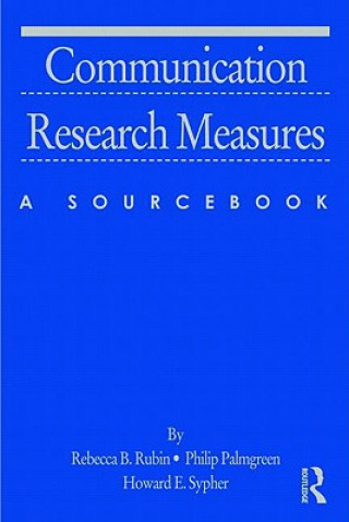 Книга Communication Research Measures Rebecca B Rubin