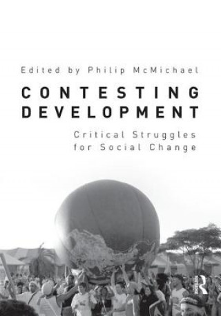 Knjiga Contesting Development Philip McMichael