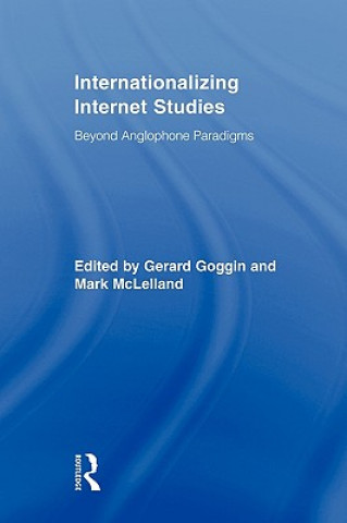 Buch Internationalizing Internet Studies Gerard Goggin