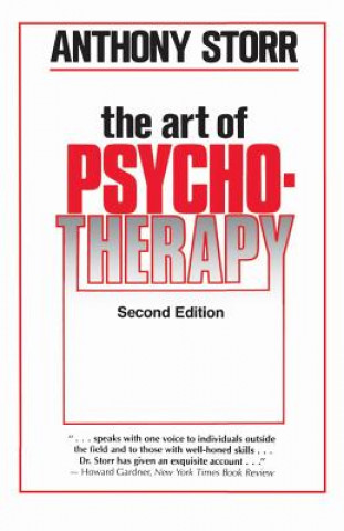 Könyv Art of Psychotherapy Anthony Storr
