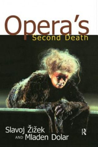 Carte Opera's Second Death Mladen Dolar