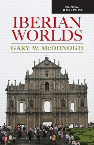 Kniha Iberian Worlds Gary Mcdonogh