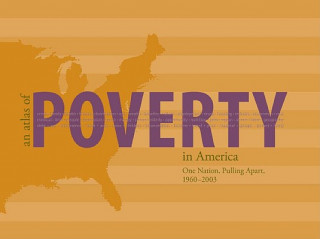 Carte Atlas of Poverty in America Amy Glasmeier