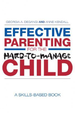 Libro Effective Parenting for the Hard-to-Manage Child Georgia DeGangi