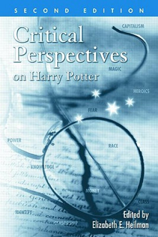 Carte Critical Perspectives on Harry Potter Elizabeth Heilman
