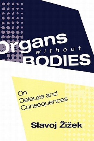 Carte Organs without Bodies Slavoj Žizek