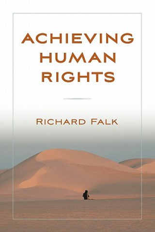 Knjiga Achieving Human Rights Richard A Falk