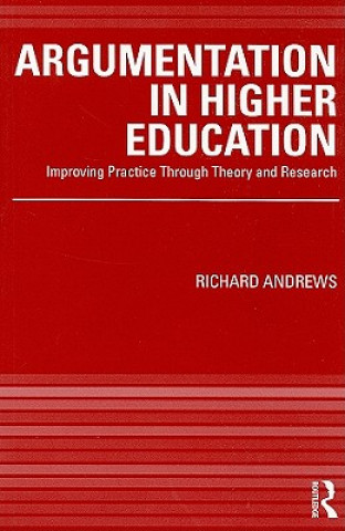 Книга Argumentation in Higher Education Richard Andrews