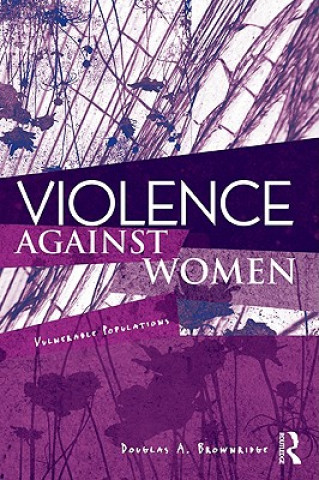 Книга Violence Against Women Douglas A Brownridge