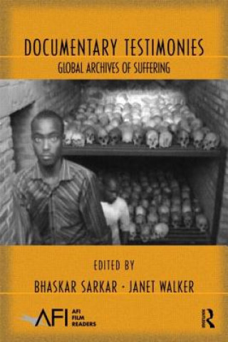 Knjiga Documentary Testimonies Bhaskar Sarkar