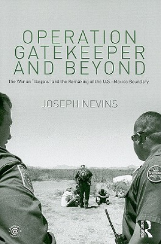 Book Operation Gatekeeper and Beyond Joseph Nevins