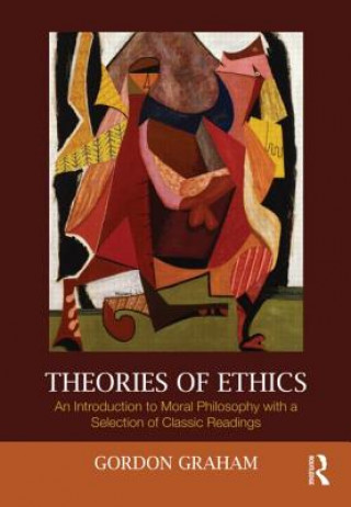 Book Theories of Ethics Gordon Graham