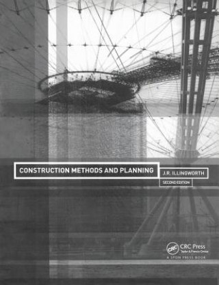 Buch Construction Methods and Planning J. R. Illingworth