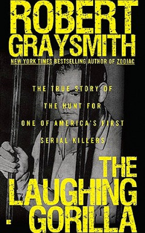Kniha Laughing Gorilla Robert Graysmith